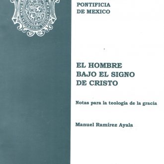 El hombre bajo el signo de Cristo